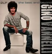 Gino Vannelli - The Best And Beyond