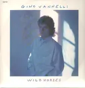Gino Vannelli - Wild Horses