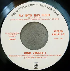 Gino Vannelli - Fly Into This Night