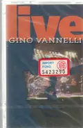 Gino Vannelli - Live