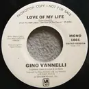 7inch Vinyl Single - Gino Vannelli - Love Of My Life
