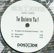 12'' - Gino Y Thoka Feat. Maira - Te Quiero Ya!
