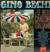 Gino Bechi - E Le Belle Canzoni Italiane