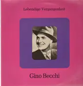 Gino Bechi - Lebendige Vergangenheit