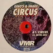 Gino's & Snake - Circus Ep