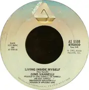 7'' - Gino Vannelli - Living Inside Myself / Stay With Me