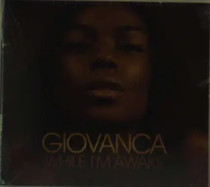 Giovanca - While I'm Awake