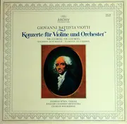 LP - Giovanni Battista Viotti / Andreas Röhn , English Chamber Orchestra , Sir Charles Mackerras - Konzerte Für Violine Und Orchester (Nr. 16 E-moll · Nr. 24 H-moll)