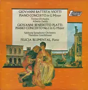 LP - Giovanni Battista Viotti / Giovanni Benedetto Platti - Felicja Blumental , Orchestra Sinfonica Di T - Piano Concerto In G Minor / Piano Concerto No. 1 In G Major