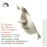 Ferrandini / Vivaldi / Monteverdi / Conti - Il Pianto di Maria - The Virgin's Lament