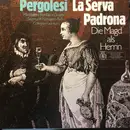 LP - Giovanni Battista Pergolesi , Maddalena Bonifaccio , Siegmund Nimsgern , Collegium Aureum - La Serva Padrona - Die Magd Als Herrin