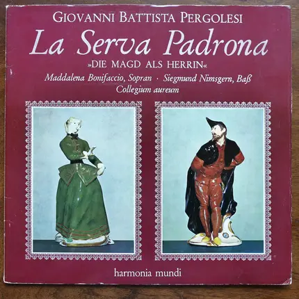 Pergolesi - La Serva Padrona (Die Magd Als Herrin)