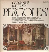 Double LP - Pergolesi - Sechs Concertini für Streichorchester, Flötenkonzerte D-Dur & G-Dur - gatefold, blue labels