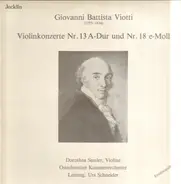 Giovanni Batista Viotti / Ostschweizer Kammerorchester, Urs Schneider - Violinkonzerte Nr.13 A-Dur udn Nr.18 e-Moll