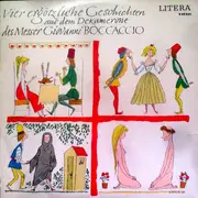 LP - Giovanni Boccaccio - Vier Ergötzliche Geschichten Aus Dem 'Dekamerone' Des Messer Giovanni Boccaccio
