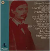 Giovanni Bottesini - Secondo Grande Duetto Per  Due Contrabbassi. Gran Duo Per Clarinetto Contrabbasso E Pianoforte. Ele