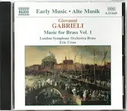Gabrieli - Music For Brass Vol. 1