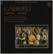 Giovanni Gabrieli - Philadelphia Brass Ensemble , Cleveland Brass Ensemble , The Chicago Brass Ense - Gabrieli: Canzoni - Sonate