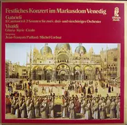 Gabrieli / Vivaldi - Festliches Konzert Im Markusdom Venedig