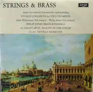 Gabrieli / Vejvanovský / Vivaldi - Strings & Brass (Music By Gabrieli, Vejvanovsky And Including Vivaldi Concerto For Two Trumpets)