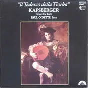 Johannes Hieronymus Kapsberger - Il Tedesco Della Tiorba - Pieces For Lute