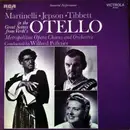 LP - Giovanni Martinelli , Helen Jepson , Lawrence Tibbett , Giuseppe Verdi - Martinelli, Jepson, Tibbett  In Great Scenes From Verdi's Otello