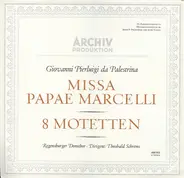 Giovanni Pierluigi da Palestrina - Missa Papae Marcelli, 8 Motetten