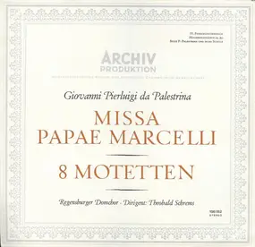 Giovanni Pierluigi da Palestrina - Missa Papae Marcelli, 8 Motetten