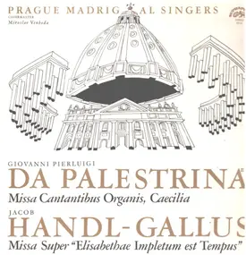 Giovanni Pierluigi da Palestrina - Missa Cantantibus Organis, Caecilia / Missa Super 'Elisabethae Impletum Est Tempus'