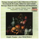 CD - Giovanni Pittoni / Thomas Robinson / Gaspard Leroux a.o. - Baroque Music for Lute, Chitarrone and Harpsichord