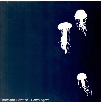 Giovanni Damico - Down Again