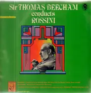 Gioacchino Rossini , The London Philharmonic Orchestra , Sir Thomas Beecham - Sir Thomas Beecham Conducts Rossini