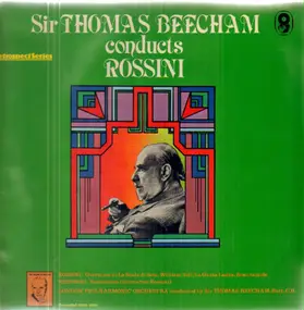 Gioacchino Rossini - Sir Thomas Beecham Conducts Rossini