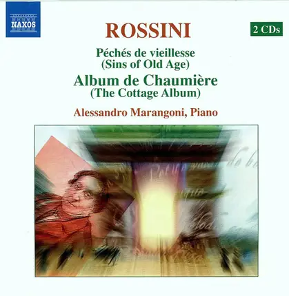 Gioacchino Rossini , Alessandro Marangoni - Complete Piano Music - Vol. 1