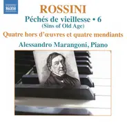 Gioacchino Rossini , Alessandro Marangoni - Piano Music • 6