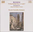 CD - Gioacchino Rossini , Gaetano Donizetti - String Sonatas Nos. 1, 2 And 3 / Allegro For Strings In C Major