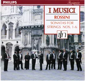 Gioacchino Rossini - Sonatas For Strings Nos. 1-6