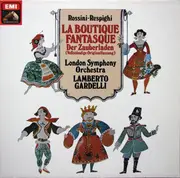 LP - Rossini / Respighi - La Boutique Fantasque