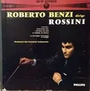 LP - Gioacchino Rossini , Ottorino Respighi , Roberto Benzi , Orchestre Des Concerts Lamoureux - Roberto Benzi Dirige Rossini