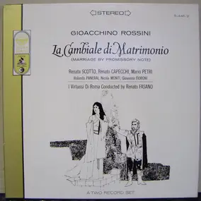 Gioacchino Rossini - La Cambiale Di Matrimonio = (Marriage By Promissory Note)