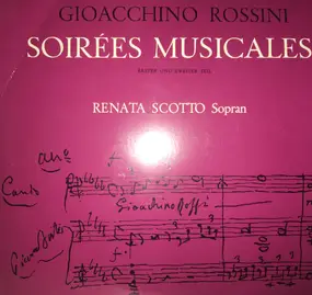 Gioacchino Rossini - Soirées Musicales Erster Und Zweiter Teil