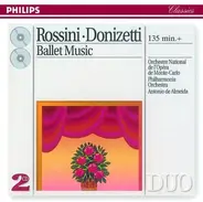 Gioacchino Rossini / Gaetano Donizetti - Orchestre National De L'Opéra De Monte-Carlo , Philharmoni - Ballet Music