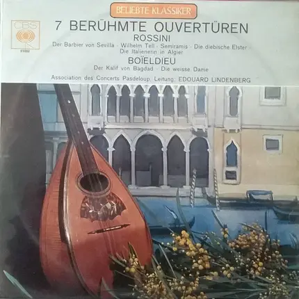 Rossini / Boieldieu - Orchestre De L'Association Des Concerts Pasdeloup - 7 Berühmte Ouvertüren