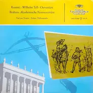 Rossini / Brahms - »Wilhelm Tell« Ouvertüre / Akademische Festouvertüre