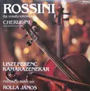 Double LP - Gioacchino Rossini / Luigi Cherubini - Liszt Ferenc Chamber Orchestra , János Rolla , Ádám Friedrich - Hat Szonáta Vonósokra / Kontratáncok Es Szonáták
