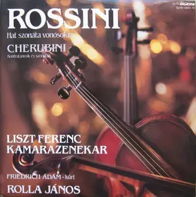 Gioacchino Rossini - Hat Szonáta Vonósokra / Kontratáncok Es Szonáták