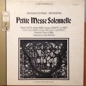 Gioacchino Rossini - Petite Messe Solenelle