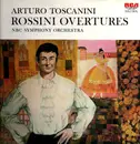 LP - Gioacchino Rossini - Rossini Overtures (Arturo Toscanini) - Mono