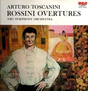 LP - Gioacchino Rossini - Rossini Overtures (Arturo Toscanini) - Mono