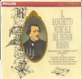Gioacchino Rossini - Il Banchetto Musicale Del Signor Rossini